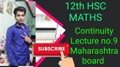 Continuity class 12th Maths Exercise 1.1 Lecture no. 9 Maharashtra board  by CHETAN CHAUDHARI