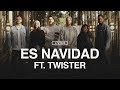 LIVING FT. TWISTER - Es Navidad