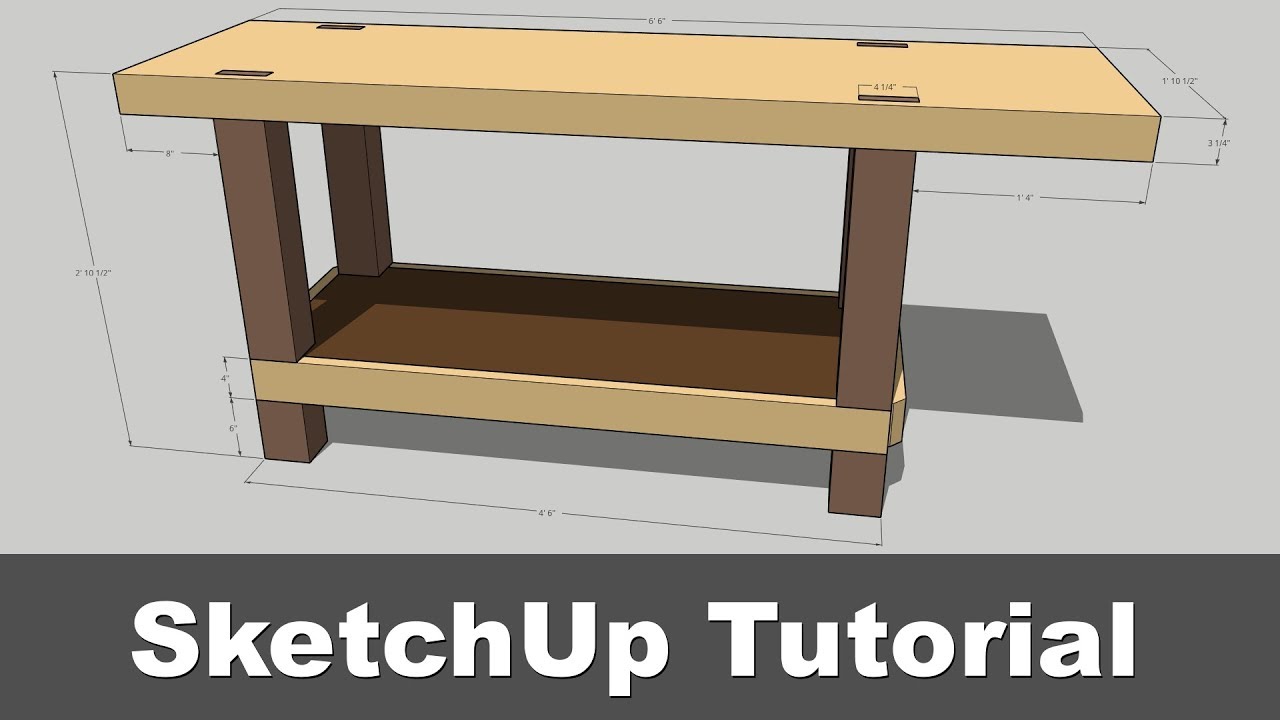 SketchUp Tutorial: Woodworking Workbench - YouTube