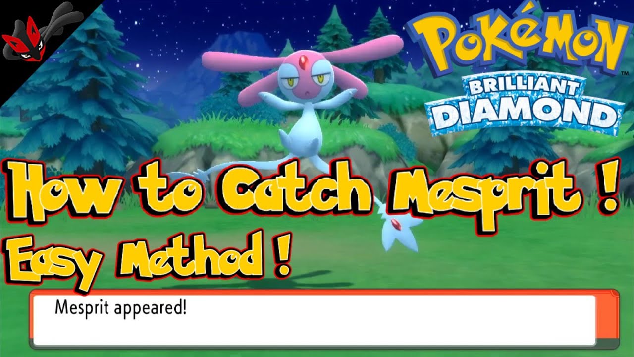 BDSP Catch Mesprit Easy Method