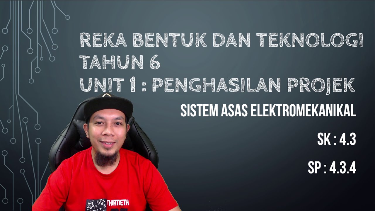 Reka Bentuk Dan Teknologi Rbt Tahun 6 Sistem Asas Elektromekanikal Youtube
