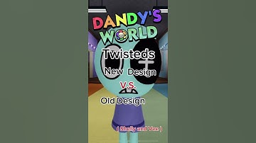 Thumbnail of Dandy’s world old VS new twisted design