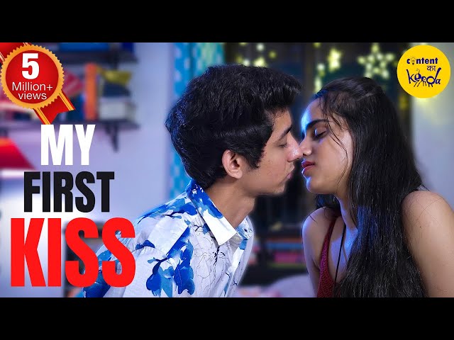 My First Kiss Short Film | Hindi movie on Consent | Teenage Stories | Content Ka Keeda class=