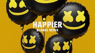 【1 Hour】Marshmello ft. Bastille - Happier (Blanke Remix)