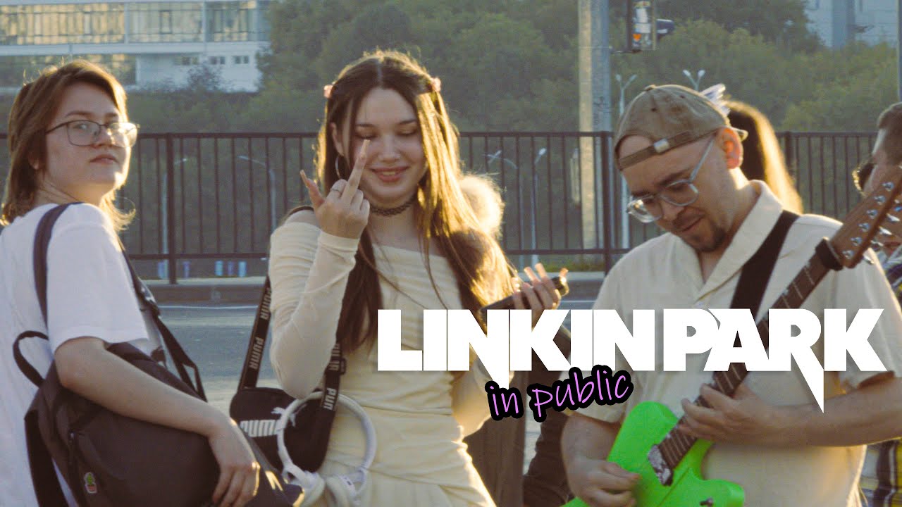 ✅ Linkin Park in PUBLIC