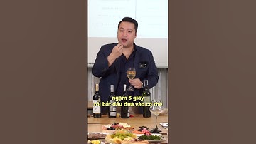 4 bước thưởng thức rượu vang cơ bản -  Ngậm và nuốt