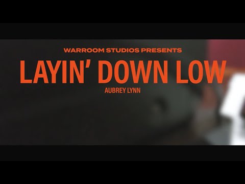 Aubrey Lynn - Layin' Down Low (Official Music Video)