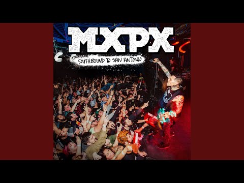 MxPx — Walking Bye