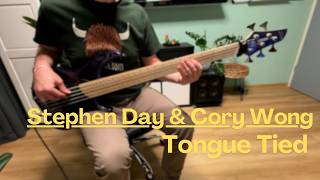 Stephen Day & Cory Wong - Tongue Tied - Bass Cover