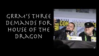 George R.R. Martin's Three Demands for House of the Dragon