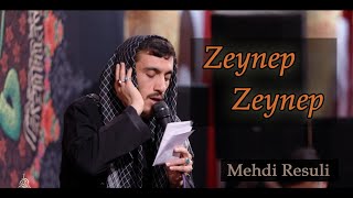 Zeynep Zeynep | Mehdi Resuli | Azeri Sinezen Yeni