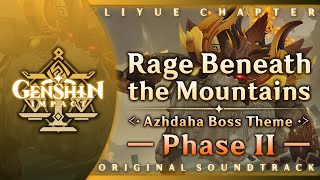 Rage Beneath the Mountains — Azhdaha Boss Theme: Phase II | Genshin Impact OST: Liyue Chapter