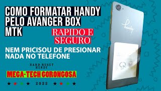 hard reset HANDY T2 T700X PELO AVANGER BOX MTK