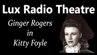 Kitty Foyle - Lux Radio Theatre