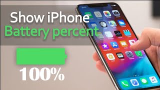 How to show battery percent on iPhone