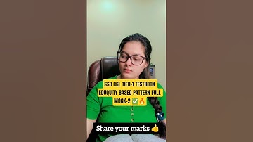 SSC CGL TIER 1 EDUQUITY BASED PATTERN FULL MOCK-2✅🔥#ssc#ssccgl#sscchsl #sscgd#shorts#shortsviral#yt