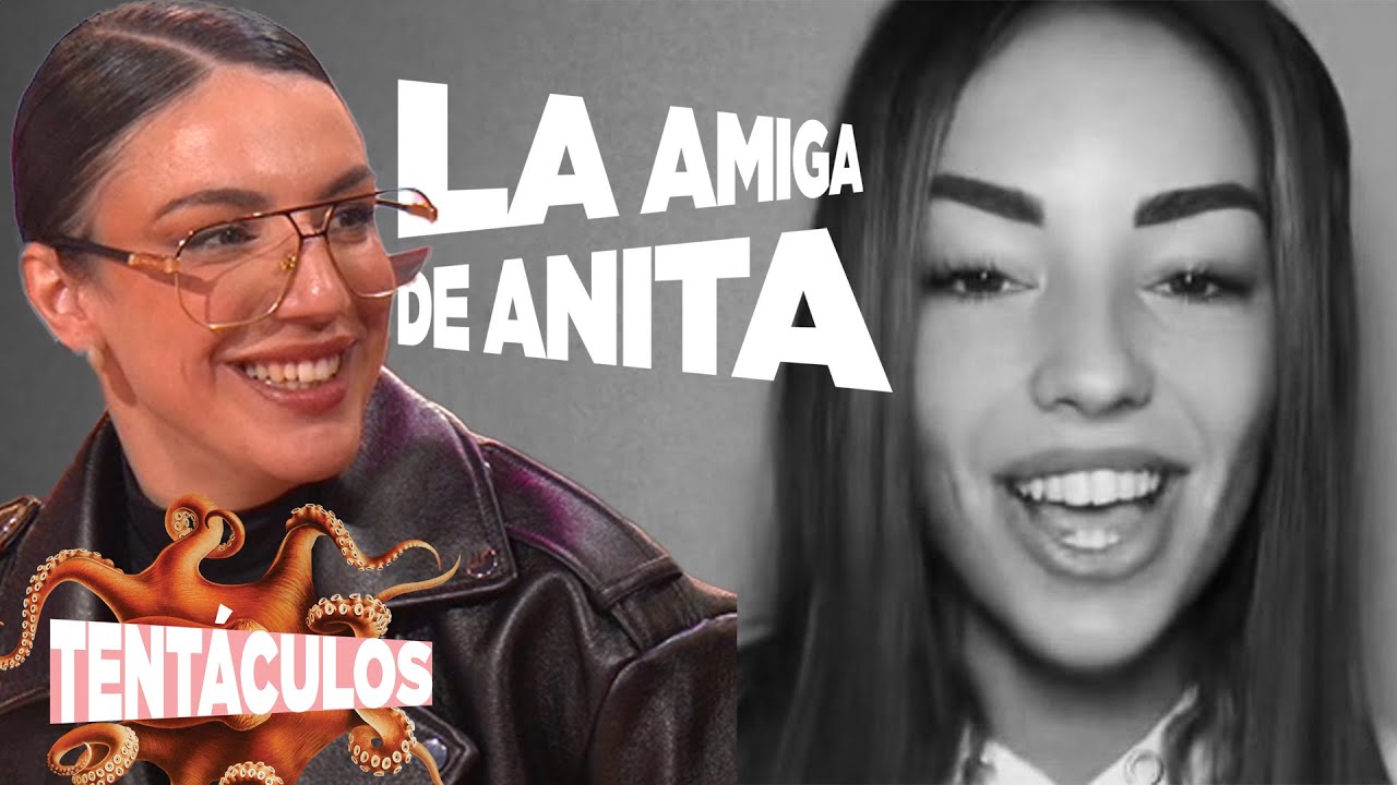 LA AMIGA DE ANITA EN Tentáculos | 9