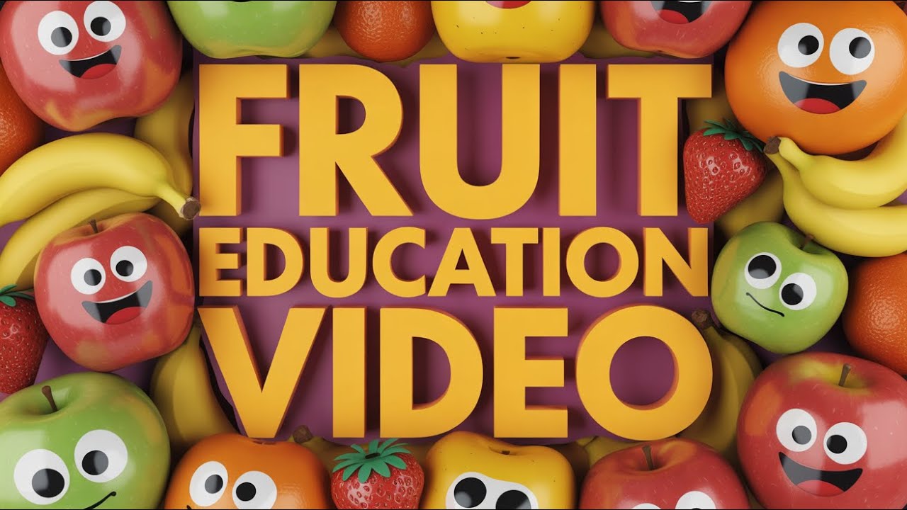 Educational English Song for Kids Learn Fruits Apple Banana Mango ...