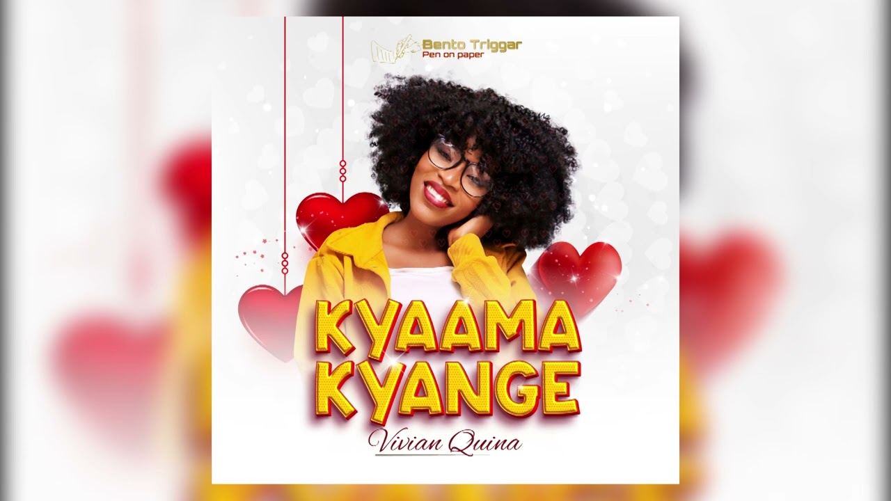Kyaama Kyange - Vivian Quina