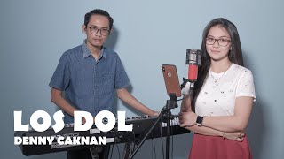 LOS DOL Denny Caknan - (Cover by Dyah Novia)