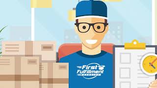 First Fulfillment Service Explainer Video