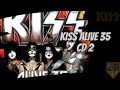 Kiss alive 35 the best  only audio cd 2