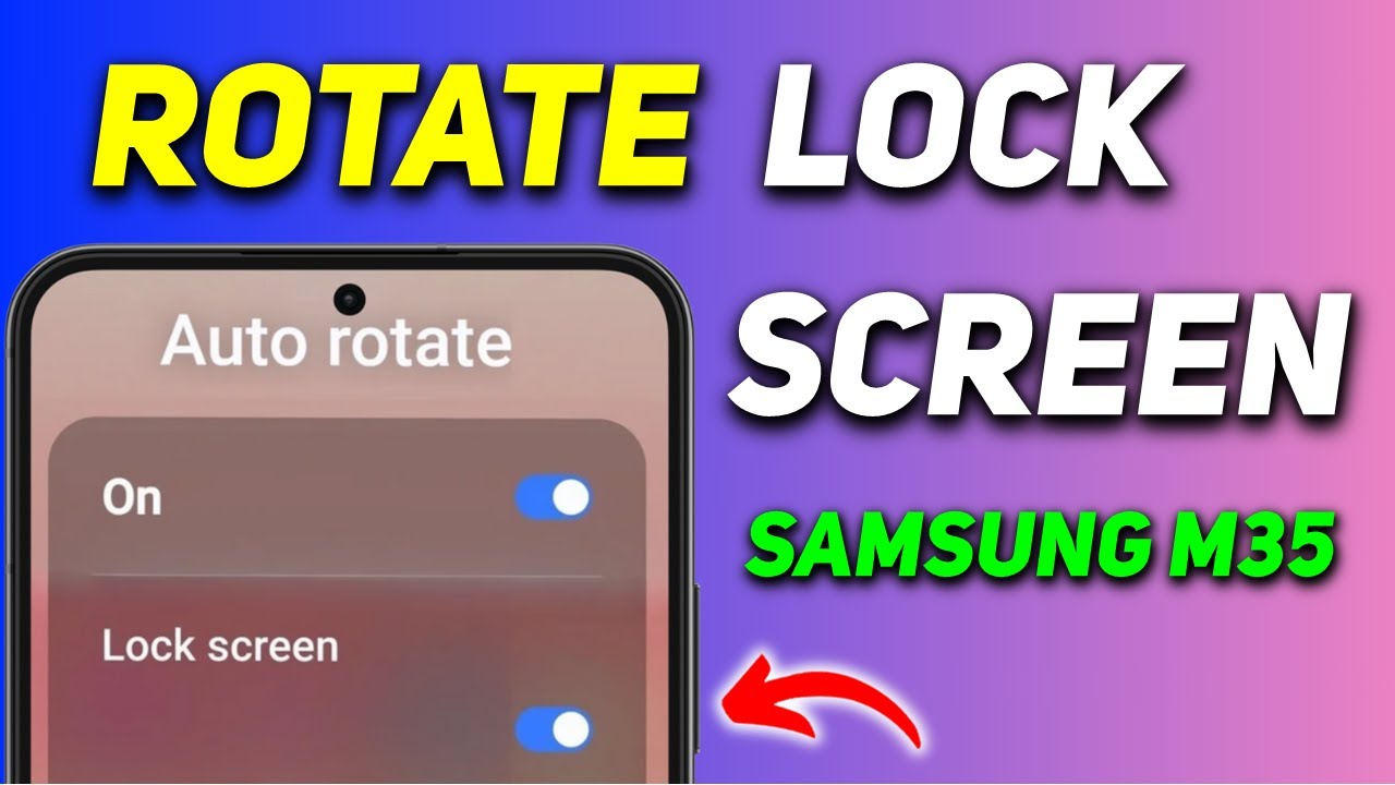 How to Rotate Lock Screen on Samsung Galaxy M35 | Auto Rotate Samsung ...