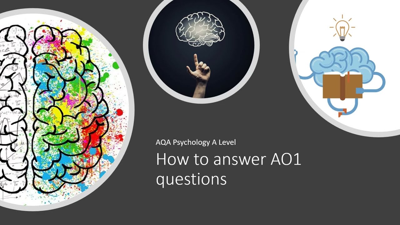 How to answer AO1 questions in A Level Psychology