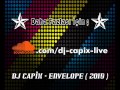 DJ CAPİX - ENVELOPE ( 2015 )