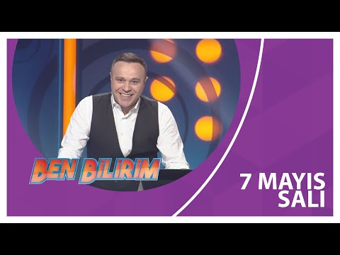 Ben Bilirim - 07 05 2024