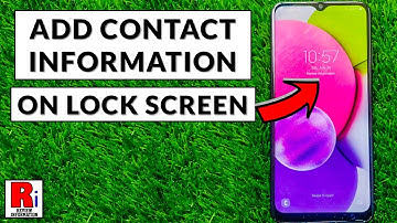 How to Add Contact Information to the Lock Screen on Samsung Galaxy Phones