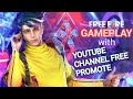 free fire game play with free youtube channel promotion//free promote gamer