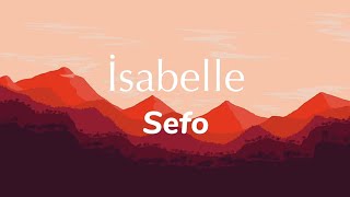 Sefo - İsabelle [Sözleri/Lyrics] çakal, Lyrics-müzik (3)
