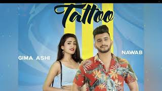 Tattoo BASS BOOSTED | Nawab Ft. Gima Ashi