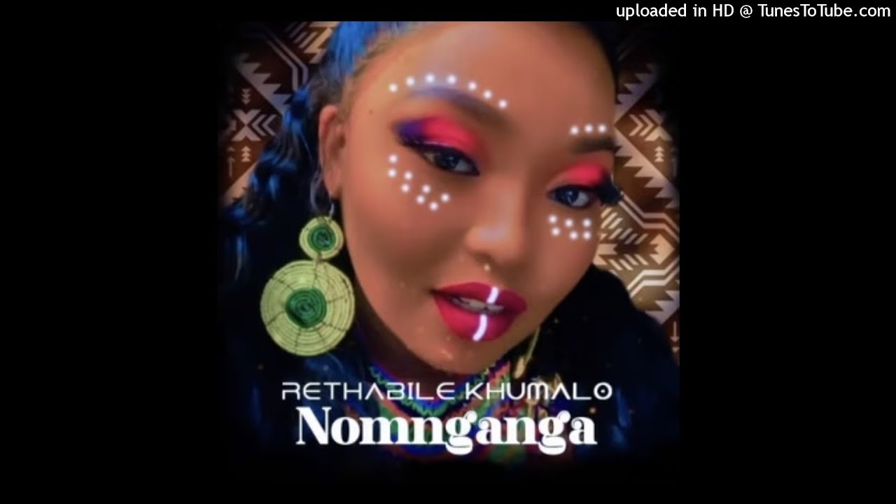 Rethabile Khumalo - Nomnganga