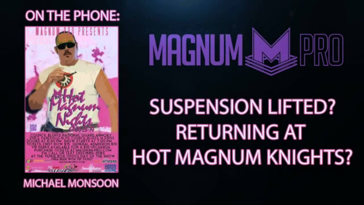 Magnum Pro - Michael Monsoon Suspension Lifted? - Magnum Hotline