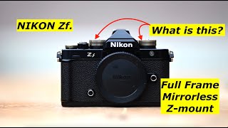 Nikon Zf. First look. Classic Full Frame