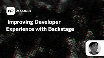 code.talks 2022 - Improving Developer Experience with Backstage