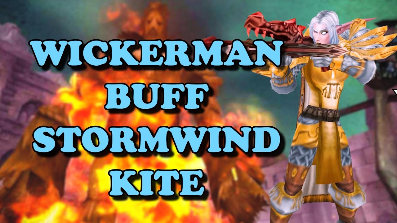 WoW Classic Fairbanks Kiting the Wickerman Buff to Stormwind YouTube