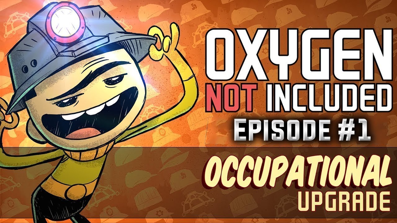 THEY HAVE JOBS! - Ep. 1 - ONI Occupational Upgrade! - Let's Play Oxygen Not Included Gameplay