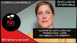 Preschool EXCLUSIVE Interview: Charity Wakefield "Lauren" (The Fan Carpet)