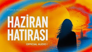 Haziran Hatırası Zaman Geçer Hatıralar Kalır