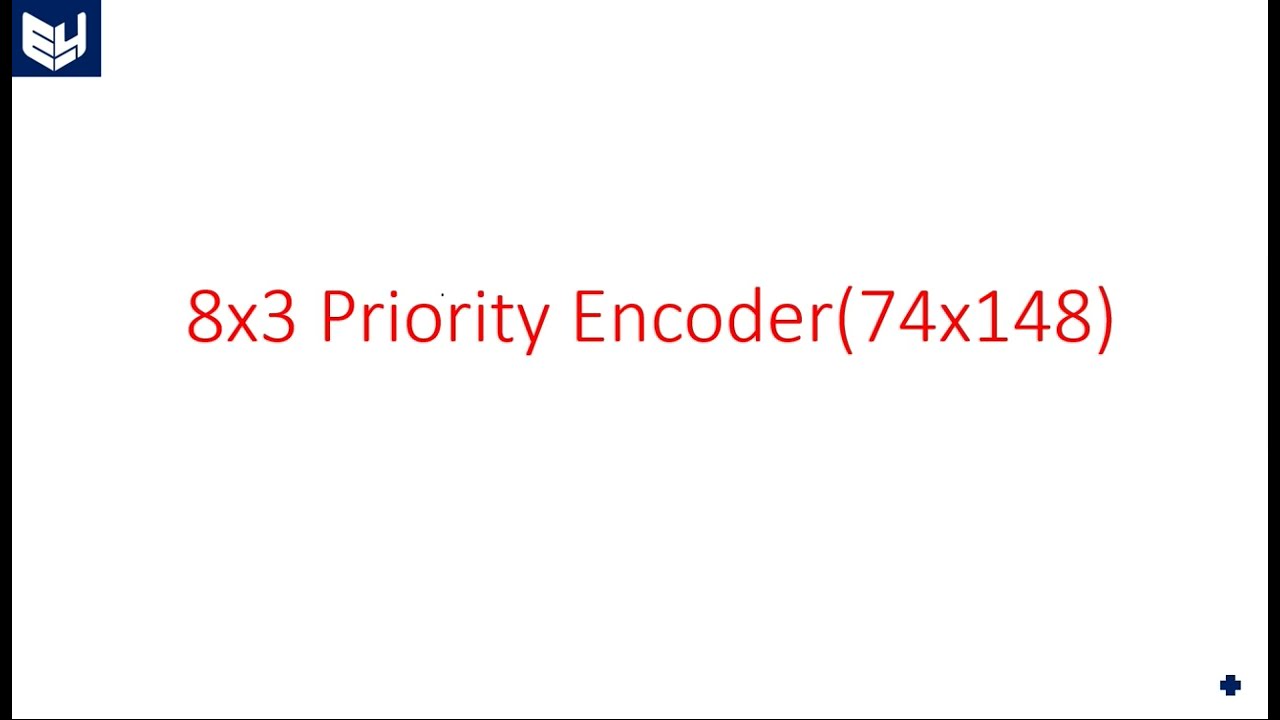 Priority Encoder | 8x3 | Digital Systems Design | Lec-67 - YouTube