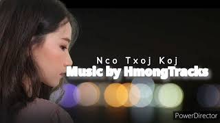 Nco Txog Koj  (Karaoke) Maiv Choj Version.