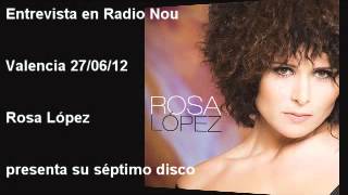 Rosa López entrevista en Radio Nou Part 1/2