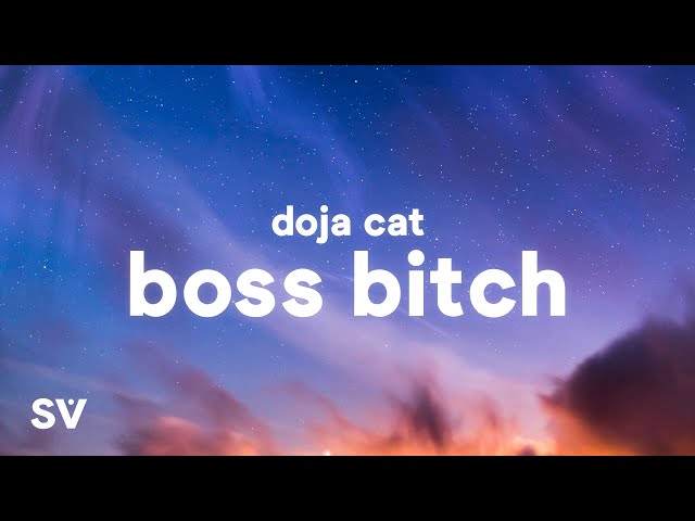 Doja Cat - Boss Bitch (Lyrics) class=