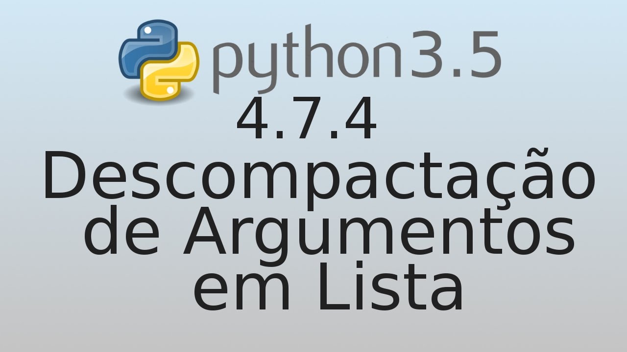 4.7.4 Descompactação de Argumentos em Lista - Turotial de Python 3 em ...