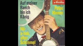 Video thumbnail of "Peter Hinnen - Auf meiner Ranch bin ich König"