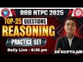RRB NTPC 2025 Reasoning | Top 25 Important Questions | NTPC Reasoning Practice Set