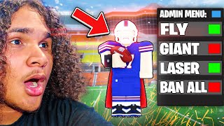 THE OWNER Gave Me ADMIN COMMANDS In NFL Universe Football